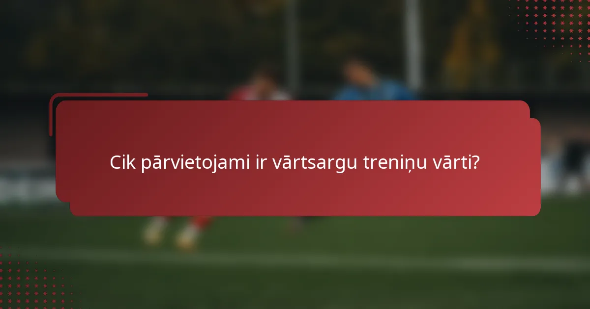 Cik pārvietojami ir vārtsargu treniņu vārti?