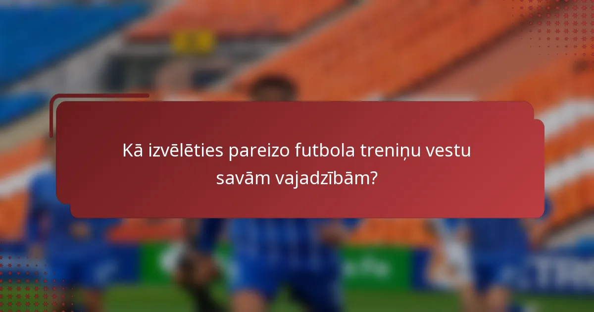 Kā izvēlēties pareizo futbola treniņu vestu savām vajadzībām?