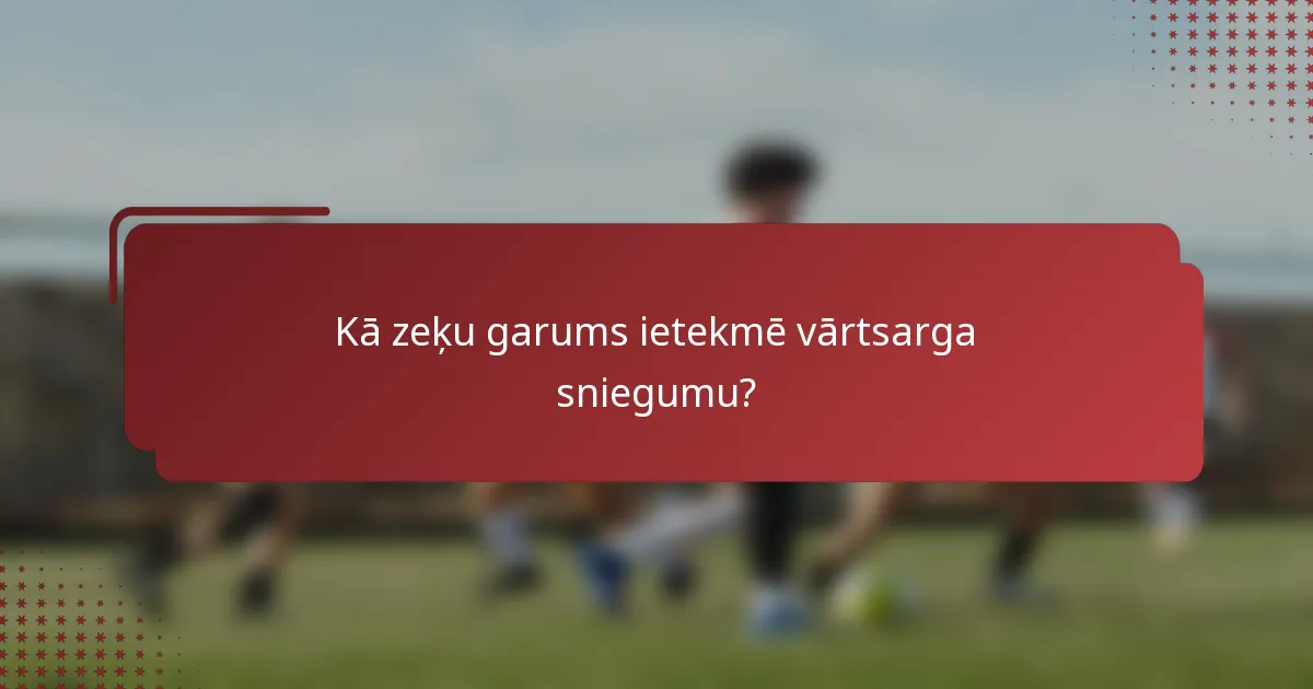Kā zeķu garums ietekmē vārtsarga sniegumu?