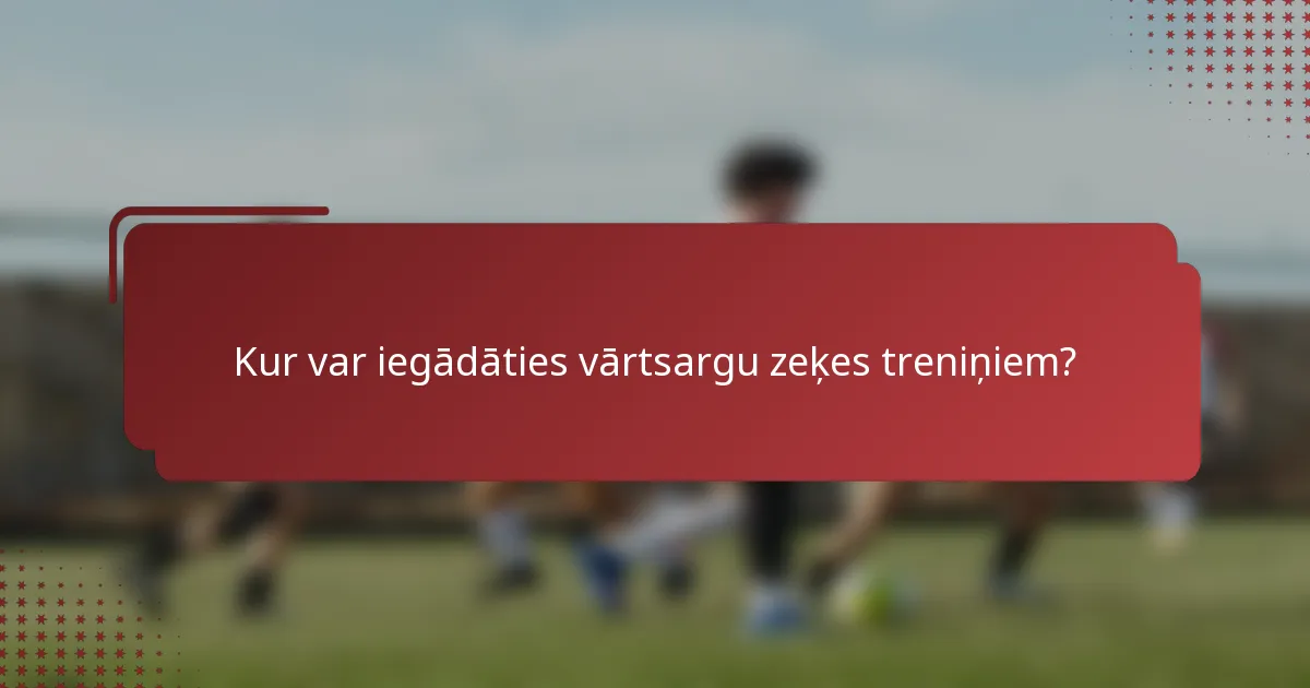 Kur var iegādāties vārtsargu zeķes treniņiem?
